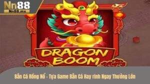 Bắn cá rồng nổ