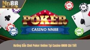 Hướng dẫn chơi Poker