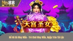 Nổ hũ bà may mắn